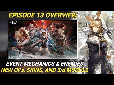 Everything You Need to Know About Arknights Episode 13