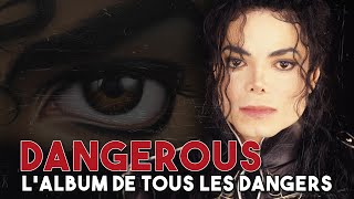 Dangerous : L’album de tous les dangers pour Michael Jackson