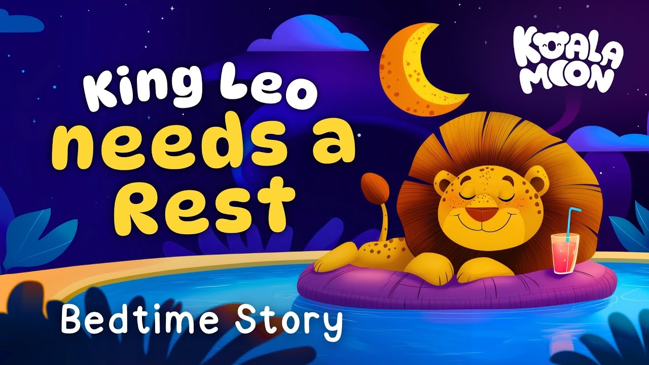 Close Your Eyes Sleepy Lion 🦁🥱 King Leo Needs A Rest | Calming Bedtime ...