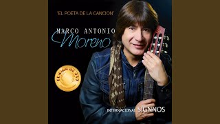 Video thumbnail of "Marco Antonio Moreno - Decías"