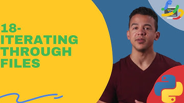 18-Iterating through Files | Python Programming Course