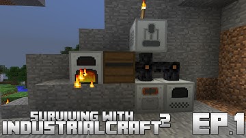 Surviving With IndustrialCraft 2 :: Ep.1 - Basic Power & Machines