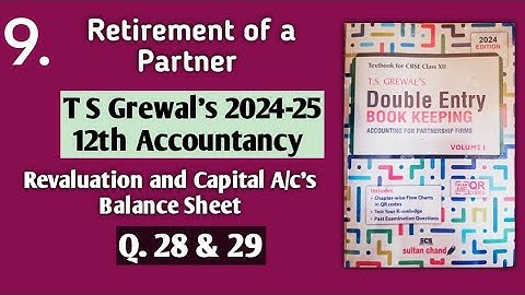 9. Retirement of a Partner | T S Grewal