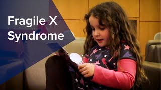 Fragile X Syndrome - Holly's Story at UC Davis MIND Institute