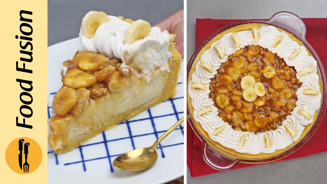 Banana Cream Pie Recipe by Food Fusion