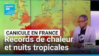 Canicule en France : records de chaleur et nuits tropicales, le pays à rude épreuve • FRANCE 24
