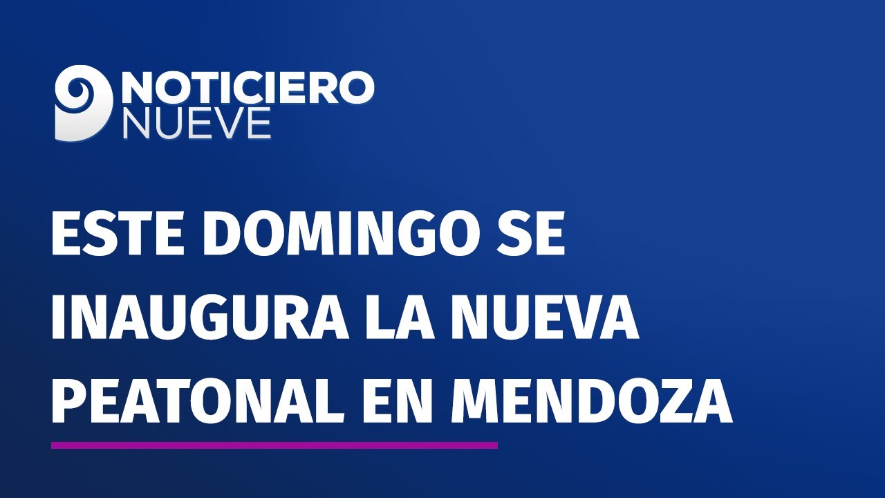 Este domingo se inaugura la nueva peatonal en Mendoza