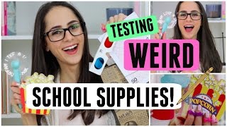 Weird Back To School Supplies You Need To Try! | Back To School 2016