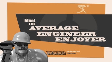 Meet the average Engineer enjoyer [SFM]