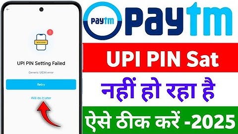 Paytm UPI PIN Setting Failed | Invalid Aadhaar OTP Problem Solve | Aadhaar UPI PIN Set 2025