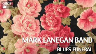 Video thumbnail of "Mark Lanegan - Bleeding Muddy Water"