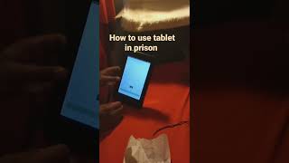 #How to use a tablet in prison!!#NEW YEARS ADDICTION