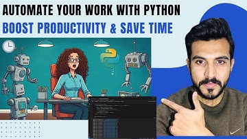 🚀 Automate Your Work with Python! Boost Productivity & Save Time 🕒