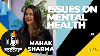 Mahak Sharma on Tiddings Growth and Issues on Mental Health Ep 6 by Rayna Tours 526 views 1 year ago 1 hour, 4 minutes