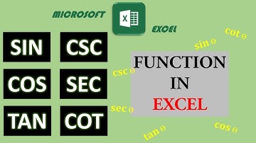22.  SIN, COS, TAN, CSC, SEC, COT function in Excel | Math & Trig