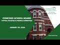 Concord school board capital facilities committee and finance 12924