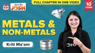 Metals and Non-metals One-Shot Class 10 Science (Chemistry) Concepts | CBSE Class 10 Board Exams