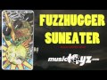 FUZZHUGGER SUNEATER