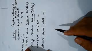 क्या है AUTOMATIC REPEAT REQUEST : WHAT IS ARQ  &  IT'S  TECHNIQUES