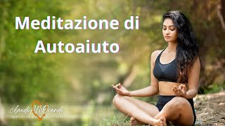 Meditazione di Autoaiuto🌸Per Starti Vicino💖Falla quando ti senti sola e abbandonata - Con Musica