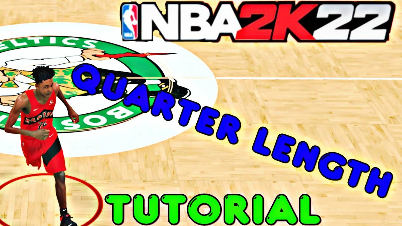 How To Change The Quarter Length In NBA 2K22 - YouTube