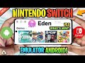 *NEW* EDEN EMULATOR ANDROID V3.5  - SETUP/BEST SETTINGS &amp; GAMEPLAY | NINTENDO SWITCH EMULATOR