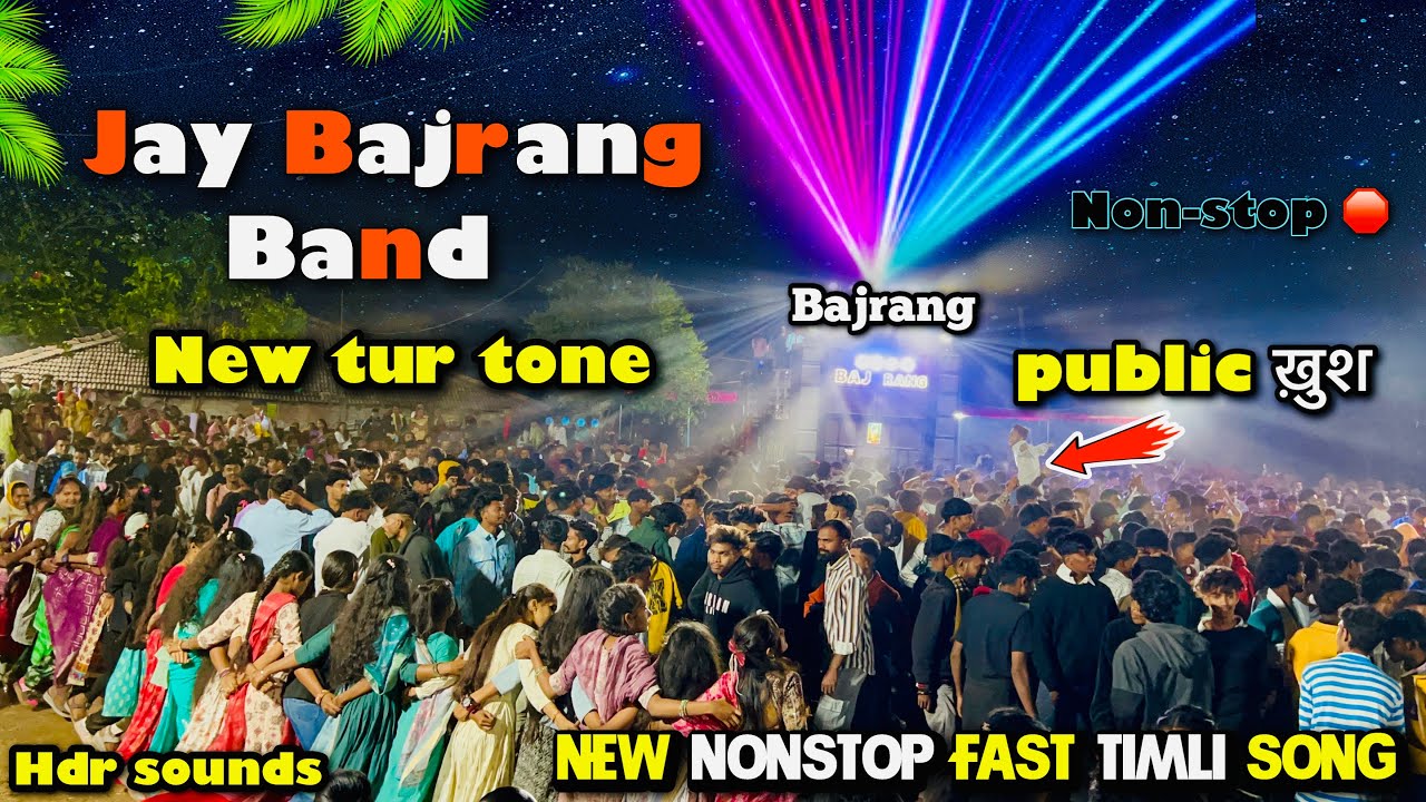 न्यू Jay bajrang band bandharpada 2025 timli