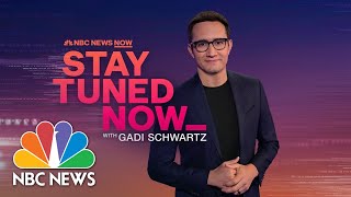 Stay Tuned NOW with Gadi Schwartz - March 29 | NBC News NOW