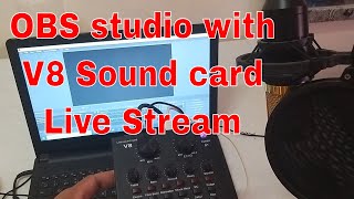 the correct way to connect V8 sound card to your computer using USB Cable / V8 sound card to OBS