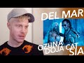 DEL MAR DOJA CAT OZUNA SIA REACTION