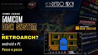 Como jogar Famicom Disk System no RETROARCH, ANDROID E PC? guia PASSO A PASSO.