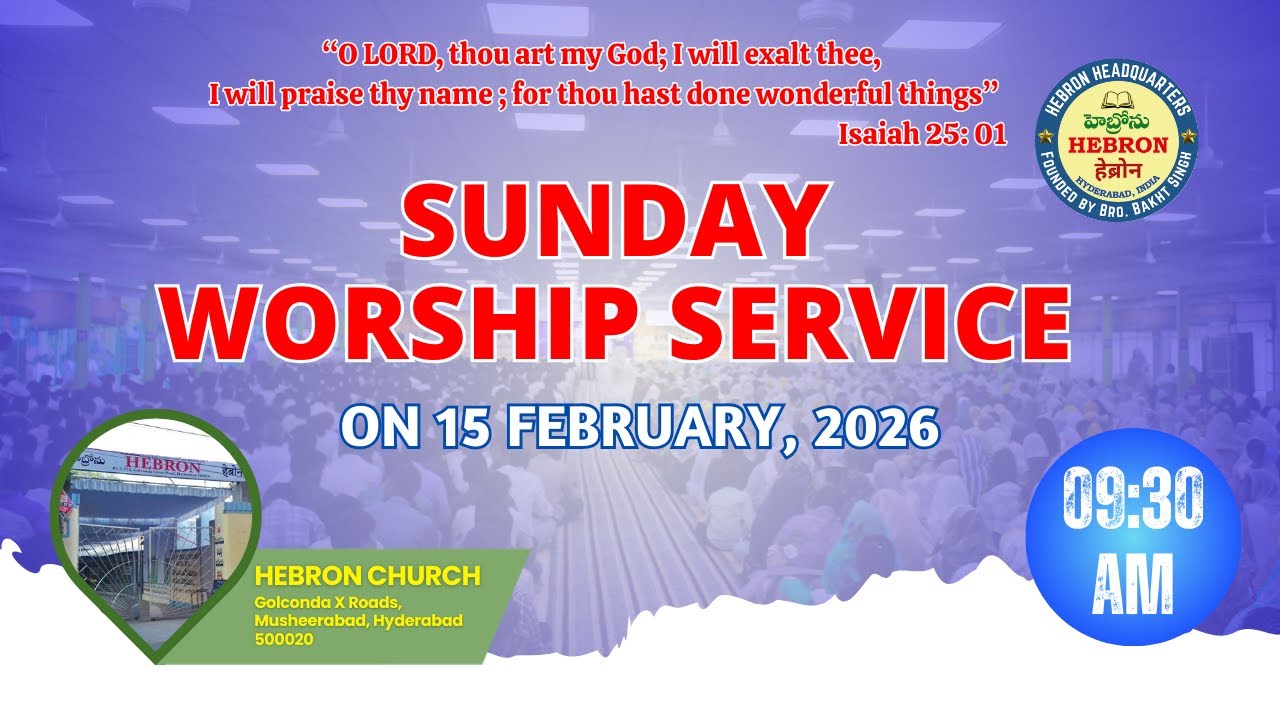 SUNDAY WORSHIP SERVICE (15-02-2026) || HEBRON HEADQUARTERS