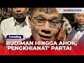 Budiman sudjatmiko hingga ahok para pengkhianat partai demi dukung capres pilihan