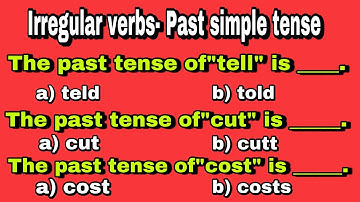 Irregular Verbs | Learn All Irregular Verbs | Simple Past Tense Quiz