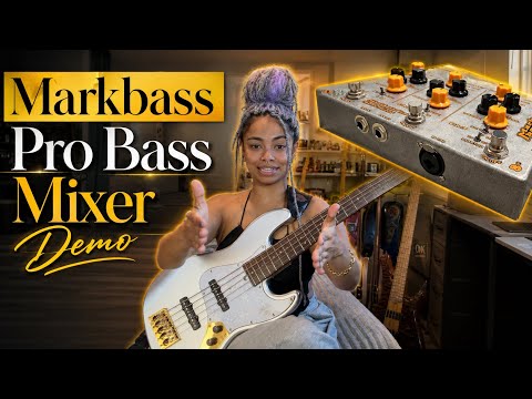Mohini Dey ~ Markbass Pro Bass Mixer Review & Demo