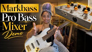 Mohini Dey ~ Markbass Pro Bass Mixer Review & Demo