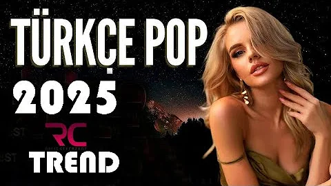 En Çok Dinlenen Şarkılar \ Türkçe Pop Remix Şarkılar 2025 HiTs 2025