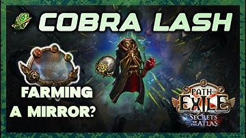 [3.26] How I Farmed a Mirror in 4 Days Using Cobra Lash | Path of Exile 1