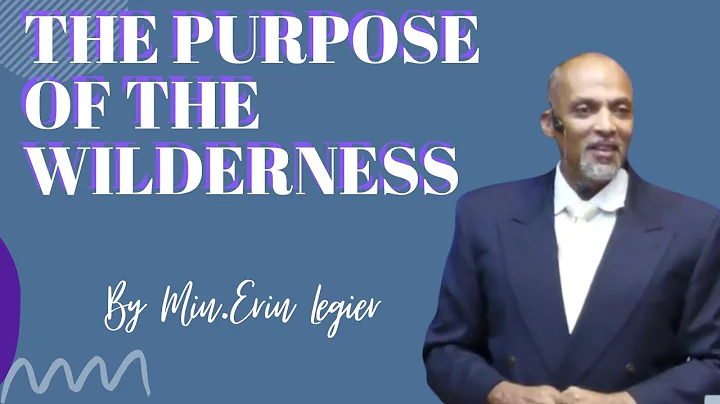 The Purpose Of The Wilderness | Min. Erin Legier.