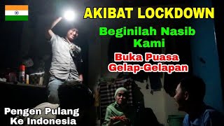 MENYEDIHKAN‼️BUKA PUASA MATI LAMPU, LOCKDOWN DAN SEMUA TOKO TUTUP! BEGINILAH NASIB ANAK RANTAU