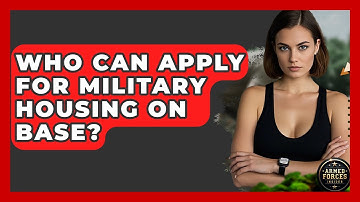 Who Can Apply for Military Housing on Base? - Armed Forces Insider