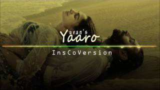 Yaaro Instrumental Cover Version