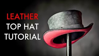 Leather Top Hat DIY - Tutorial and Pattern Download