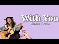 With you  by jamie grace lyric