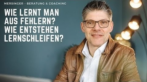 In 3 Minuten erklärt: Wie lernt man aus Fehlern? Wie entstehen Lernschleifen?