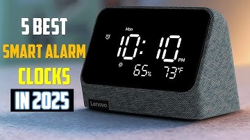 Best Smart Alarm Clocks of 2025 | TOP 5 Best Smart Alarm Clocks of 2025
