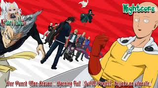 (Nightcore) One Punch Man Season 2 Opening Full『JAM Project - Seijaku no Apostle』