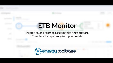 Discover ETB Monitor - Trusted Solar + Storage Monitoring Software
