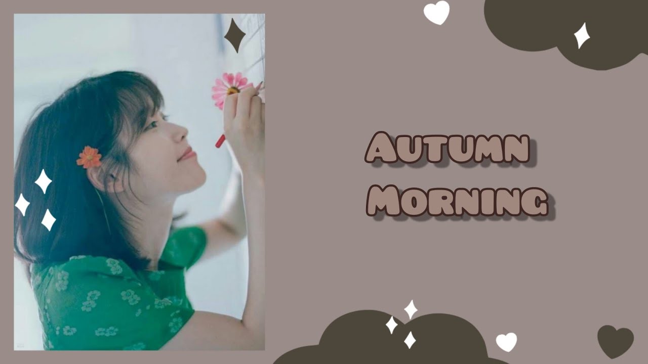 IU - Autumn Morning Lyrics Terjemahan (Rom / Indonesia) - YouTube