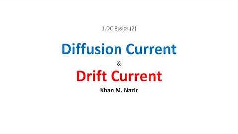 1. DC Basics (2) Drift & Diffusion Current